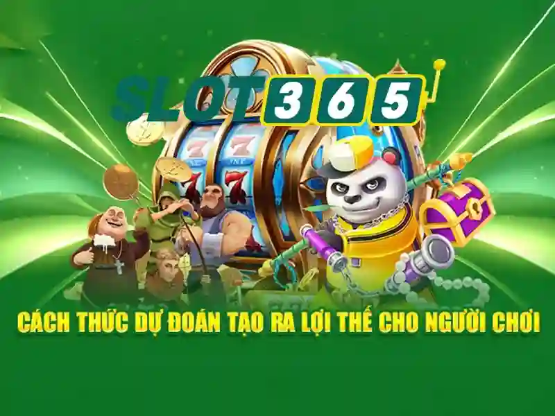 nhà cái Slot365 – trải nghiệm Slot365 đỉnh cao