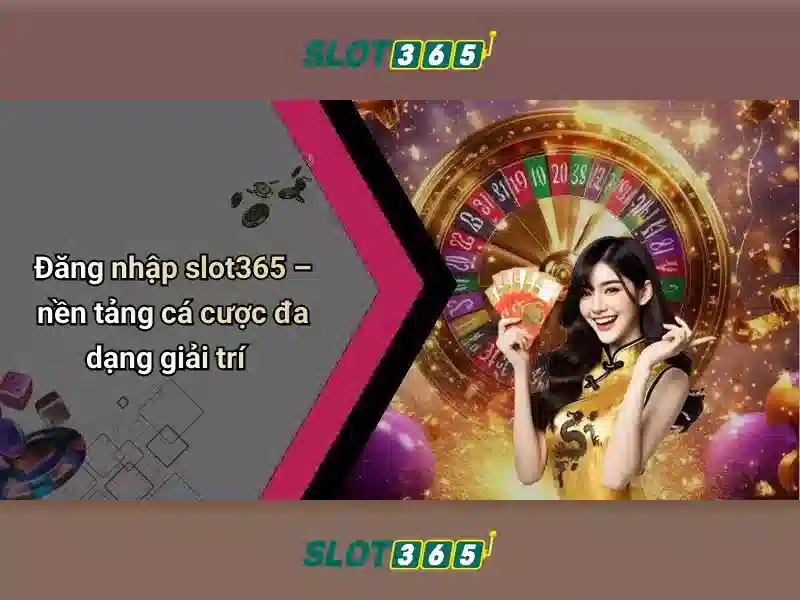 Slot365 - Đánh giá tổng quan và trải nghiệm