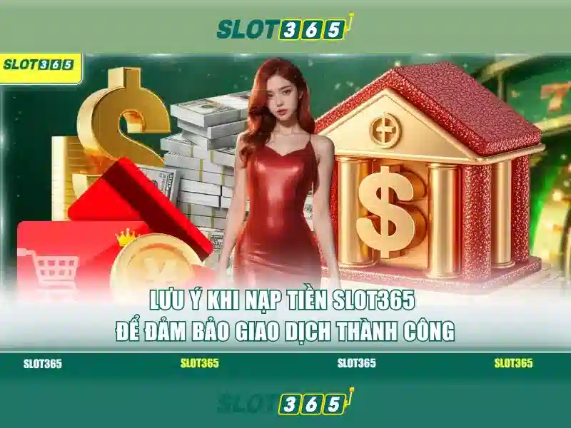 slot365. Trải nghiệm đỉnh cao cho người chơi online