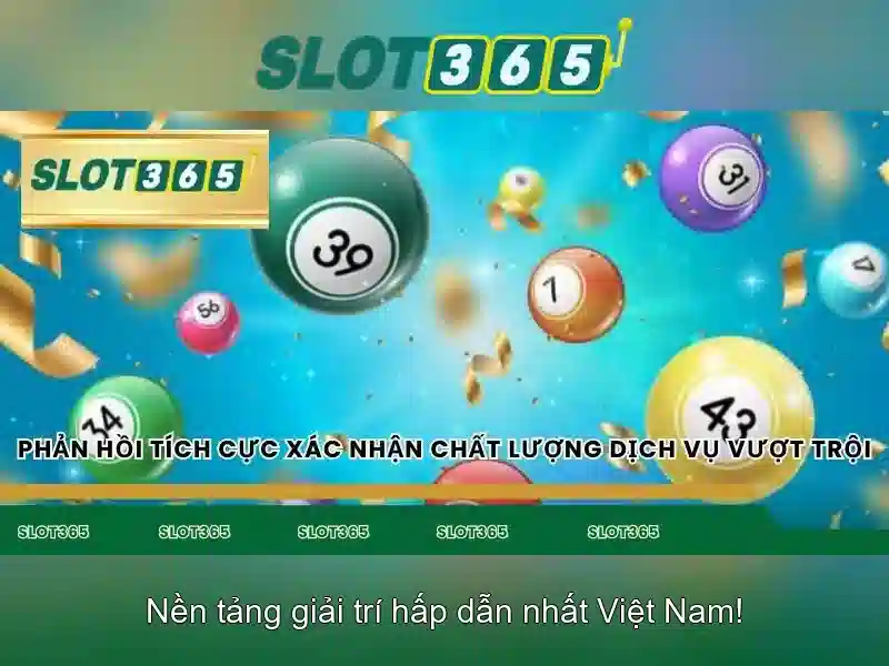 Slot365 là gì và lý do nó nổi bật Giao diện nhà cái hoàn hảo
