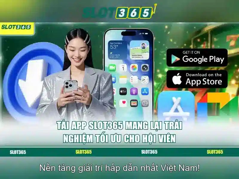 Slot365: Nền tảng máy xèng trực tuyến hàng đầu Giao diện nhà cái hoàn hảo