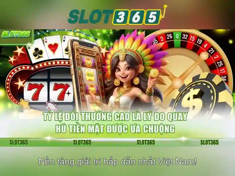 Slot365: Trải nghiệm casino slot trực tuyến đỉnh cao