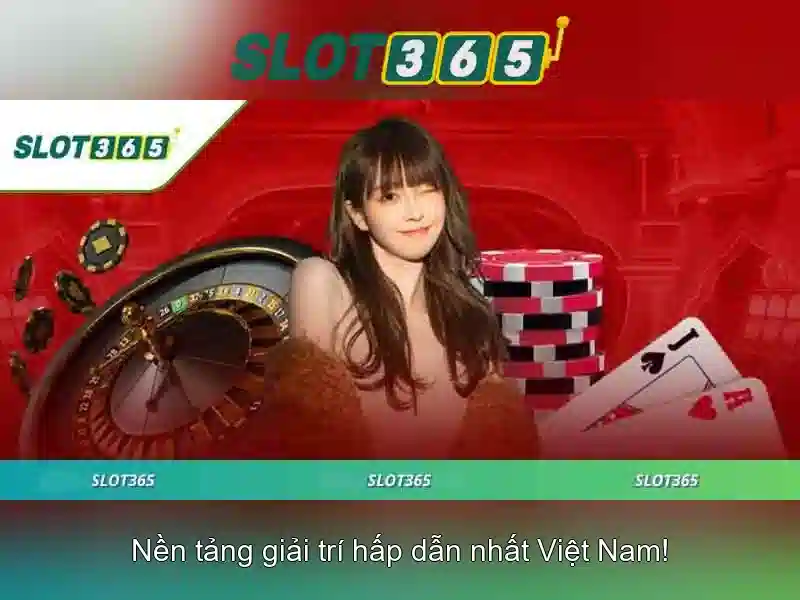 Slot365 – Khám phá thế giới máy xèng và casino trực tuyến