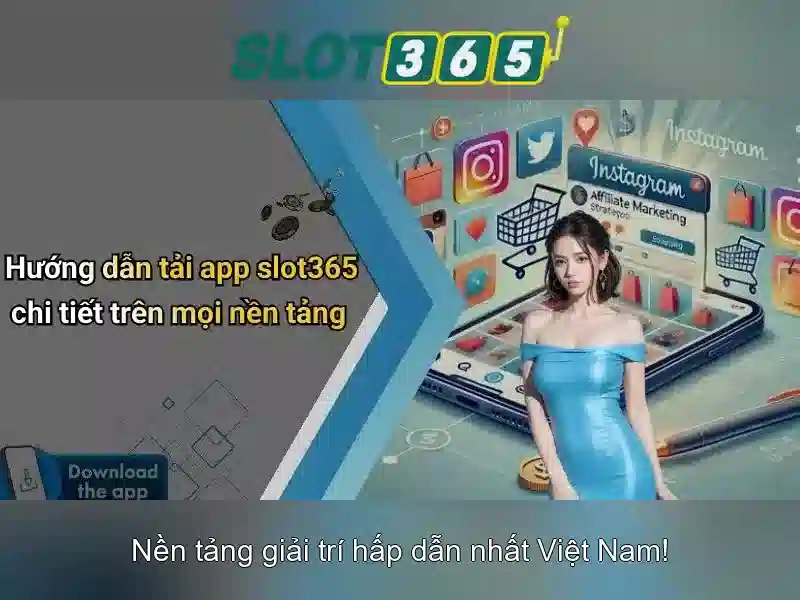 Slot365: nền tảng chơi slot trực tuyến hàng đầu Giao diện nhà cái hoàn hảo